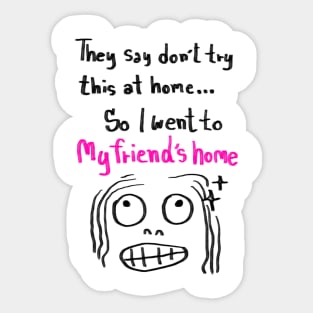 funny quotes Sticker